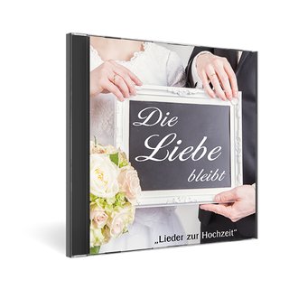 CD  Die Liebe bleibt