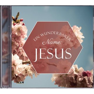 CD  Ein wunderbarer Name: Jesus