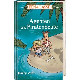 Ben & Lasse - Agenten als Piratenbeute